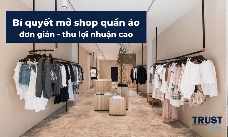 mở shop quần áo - TrustSales