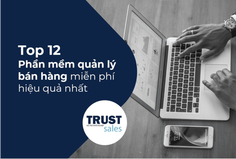 phần mềm quản lý bán hàng miễn phí - TrustSales