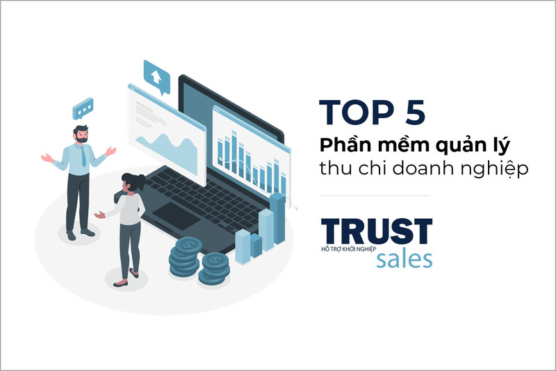 Phần mềm quản lý thu chi doanh nghiệp - TrustSales