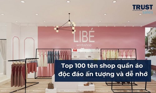 1001 + tên shop quần áo ấn tượng dễ hút khách nhất